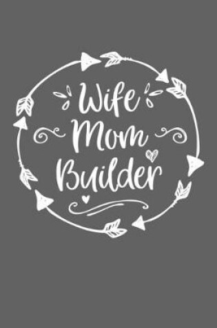 Cover of Wife Mom Builder