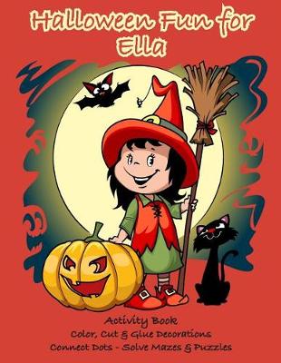Book cover for Halloween Fun for Ella Activity Book
