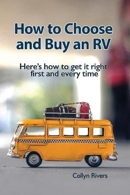 Book cover for How to Choose and Buy an RV