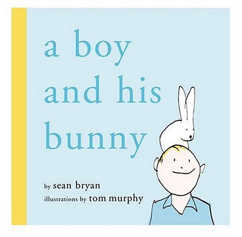 Book cover for A Boy and His Bunny