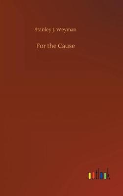 Book cover for For the Cause