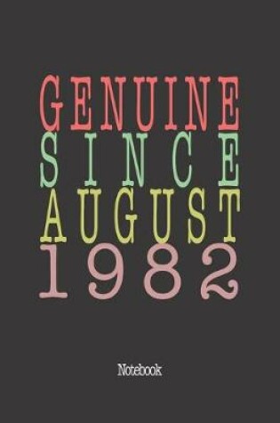 Cover of Genuine Since August 1982