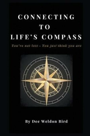 Cover of Connecting to Life's Compass