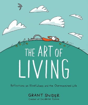 Book cover for The Art of Living: Reflections on Mindfulness and the Overexamined Life