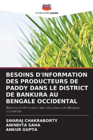 Cover of Besoins d'Information Des Producteurs de Paddy Dans Le District de Bankura Au Bengale Occidental