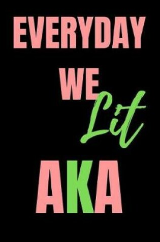 Cover of Everyday we lit AKA