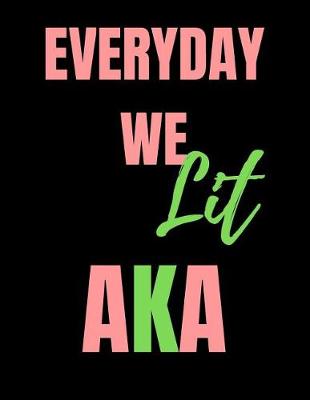 Book cover for Everyday we lit AKA