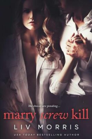 Cover of Marry Screw Kill