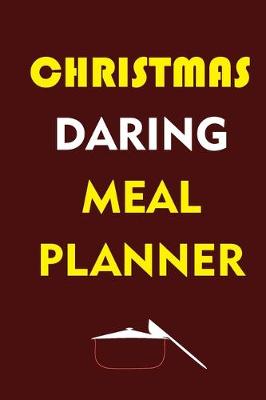 Book cover for Christmas Daring Meal Planner