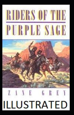 Book cover for Riders of the Purple Sage Classic Edition Best Novel (Illustrated)