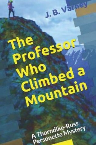 Cover of The Professor Who Climbed a Mountain