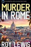 Book cover for MURDER IN ROME an addictive crime mystery full of twists