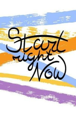 Cover of Start Right Now