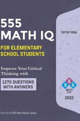 Cover of 555 math IQ for elementary school students