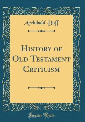 Book cover for History of Old Testament Criticism (Classic Reprint)