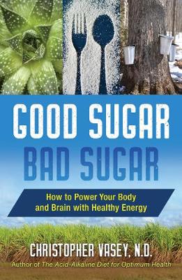 Book cover for Good Sugar, Bad Sugar