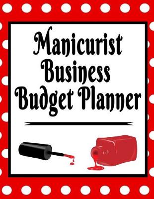 Book cover for Manicurist Business Budget Planner