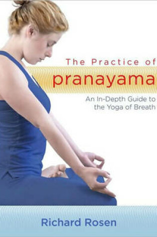 Cover of The Practice Of Pranayama