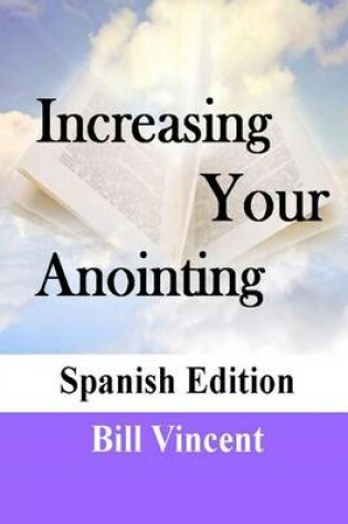 Cover of Increase Your Anointing (Spanish Edition)