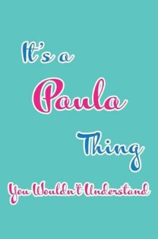 Cover of It's a Paula Thing You Wouldn't Understand