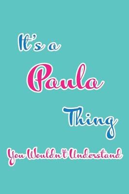 Book cover for It's a Paula Thing You Wouldn't Understand