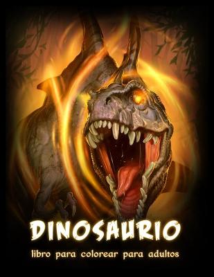 Book cover for Dinosaurio Libro Para Colorear