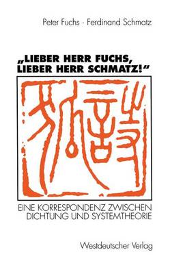 Book cover for "Lieber Herr Fuchs, Lieber Herr Schmatz!"