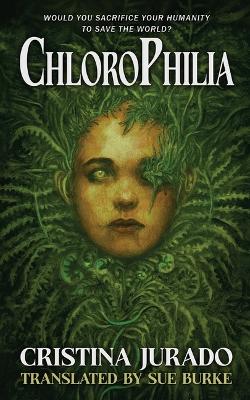 Book cover for ChloroPhilia