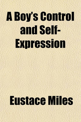 Book cover for A Boy's Control and Self-Expression