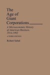 Book cover for The Age of Giant Corporations