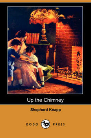Cover of Up the Chimney (Dodo Press)