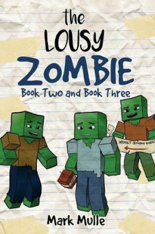 Cover of The Lousy Zombie, Book 2 and Book 3