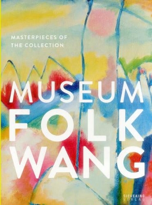 Book cover for Museum Folkwang: Masterpieces of the Collection