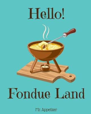 Book cover for Hello! Fondue Land