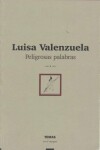 Book cover for Peligrosas Palabras