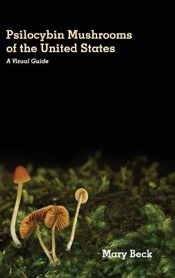 Cover of Psilocybin Mushrooms of The United States