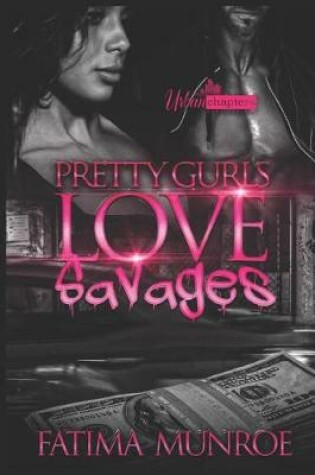 Cover of Pretty Gurls Love Savages