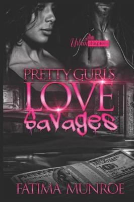 Book cover for Pretty Gurls Love Savages