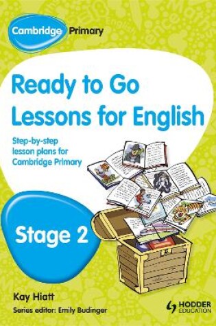 Cover of Cambridge Primary Ready to Go Lessons for English Stage 2