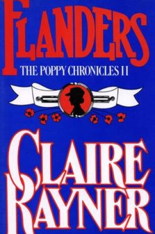 Cover of Flanders (Book 2 of the Poppy Chronicles)