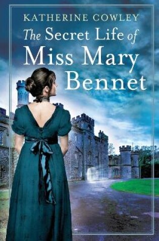 Cover of The Secret Life of Miss Mary Bennet