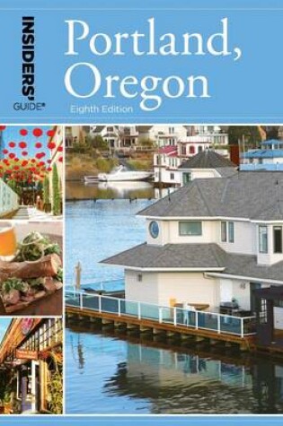 Cover of Insiders' Guide® to Portland, Oregon