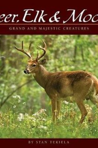 Cover of Deer, Elk & Moose
