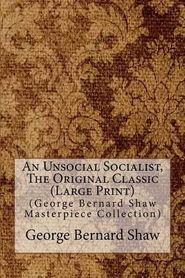 Book cover for An Unsocial Socialist, the Original Classic