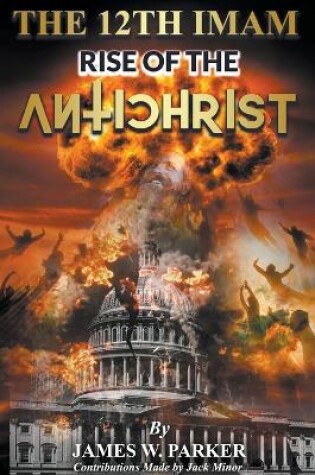 Cover of The 12th Imam Rise of the Antichrist