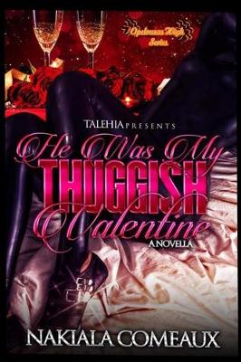 Book cover for He Was My Thuggish Valentine