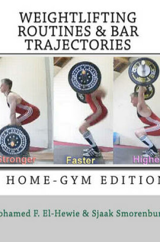 Cover of Weightlifting routines and bar trajectories