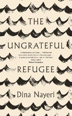 Book cover for The Ungrateful Refugee