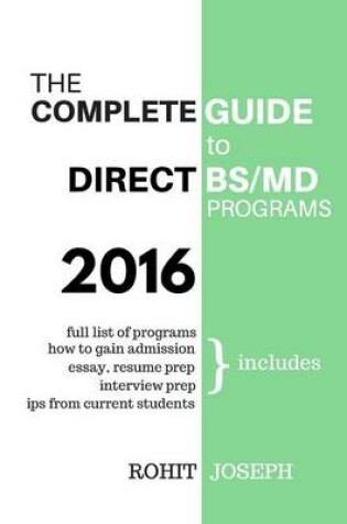 Cover of The Complete Guide to Direct BS/MD Programs