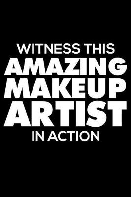 Book cover for Witness This Amazing Makeup Artist In Action